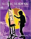 Becoming The New You.. (eBook, ePUB) Becoming The New You.. (eBook, ePUB)