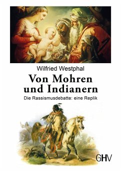 Von Mohren und Indianern - Westphal, Wilfried