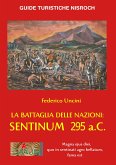 La Battaglia delle Nazioni: Sentinum 295 a.C. (eBook, ePUB)