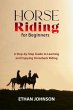 HORSE RIDING FOR BEGINNERS (eBook, ePUB) - Bild 1