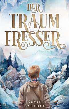 Der Traumfresser (eBook, ePUB) - Barthel, Kevin