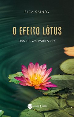 O Efeito Lótus - Das trevas para a luz (eBook, ePUB) - Sainov, Rica