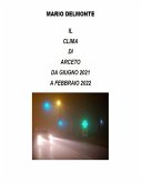 Il clima di arceto dal giugno 2021 al febbraio 2022 (eBook, ePUB)