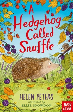 A Hedgehog Called Snuffle (eBook, ePUB) - Peters, Helen