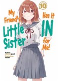 My Friend's Little Sister Has It In for Me! Volume 10 (eBook, ePUB)