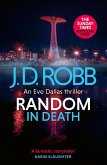 Random in Death: An Eve Dallas thriller (In Death 58) (eBook, ePUB)