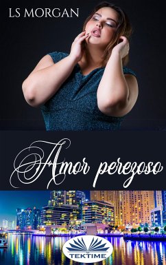 Amor Perezoso (eBook, ePUB) - Morgan, LS