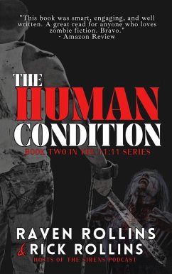 The Human Condition (The 11:11 Series, #2) (eBook, ePUB) - Rollins, Raven; Rollins, Rick
