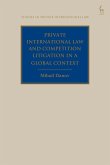 Private International Law and Competition Litigation in a Global Context (eBook, ePUB)