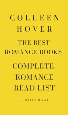 Colleen Hoover The Best Romance Books Complete Romance Read List (eBook, ePUB) - Media, Fimijournal
