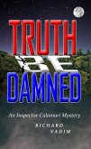 Truth Be Damned (Inspector Calamari Mysteries) (eBook, ePUB)