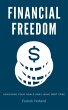 Financial Freedom: Achieving Your Goals... - Bild 1