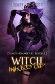Witch Inked Up (Chaos Menagerie, #2.5) (eBook, ePUB)