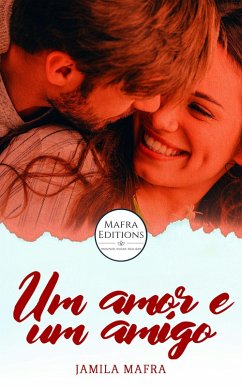 Um Amor e Um Amigo (Livro 01) (eBook, ePUB) Cover Um Amor e Um Amigo (Livro 01) (eBook, ePUB)