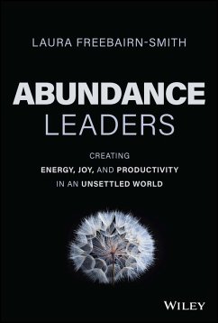 Abundance Leaders (eBook, ePUB) - Freebairn-Smith, Laura