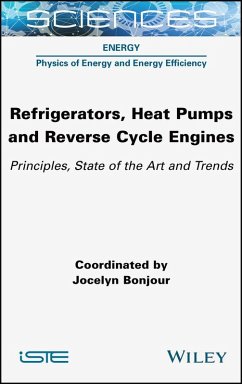 Refrigerators, Heat Pumps and Reverse Cycle Engines (eBook, PDF)