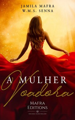 A Mulher Voadora (eBook, ePUB) - Jamila Mafra