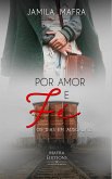 Por Amor e Fé, Os Dias Em Auschwitz (eBook, ePUB)