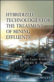 Hybridized Technologies for the Treatment of Mining Effluents (eBook, ePUB)