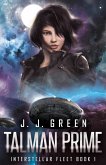 Talman Prime (Interstellar Fleet, #1) (eBook, ePUB)