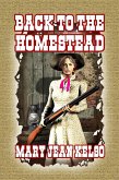 Back to The Homestead (Homesteader, #3) (eBook, ePUB)