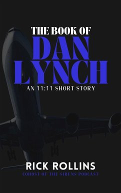 The Book of Dan Lynch (The 11:11 Series, #3) (eBook, ePUB) - Rollins, Rick