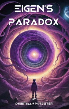 Eigen's Paradox (eBook, ePUB) - Potgieter, Christiaan