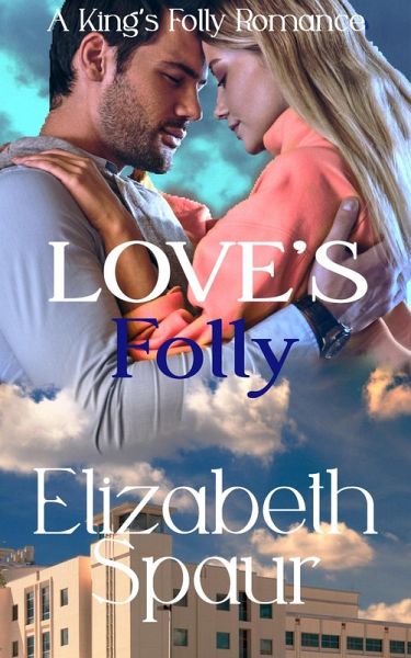 Love's Folly (King's Folly, #3) (eBook, ePUB)