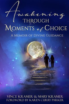 Cover Awakening Through Moment of Choice (eBook, ePUB)