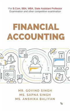 Cover Financial Accounting: For B.Com, BBA, MBA, State Assistant Professor Examination (eBook, ePUB)