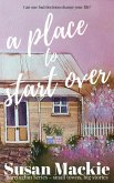 A Place to Start Over (Barrington Series, #3) (eBook, ePUB) A Place to Start Over (Barrington Series, #3) (eBook, ePUB)