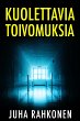 Kuolettavia toivomuksia (eBook, ePUB) - Bild 1