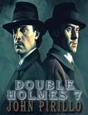 Double Holmes 7 (eBook, ePUB)
