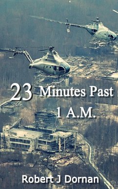 23 Minutes Past 1 A.M. (eBook, ePUB) - Dornan, Robert J