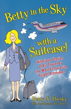 Betty in the Sky With a Suitcase (eBook, ePUB) - Thesky, Betty N.