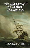 The Narrative of Arthur Gordon Pym of Nantucke (eBook, ePUB)