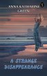 A Strange Disappearance (eBook, ePUB) - Bild 1