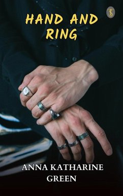 Hand and Ring (eBook, ePUB) - Green, Anna Katharine