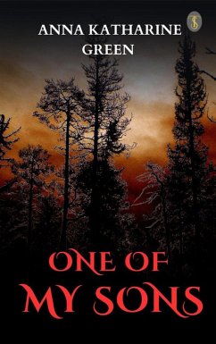 One of My Sons (eBook, ePUB) - Green, Anna Katharine