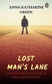 Lost Man's Lane: A Second Episode in the Life of Amelia Butterworth (eBook, ePUB)