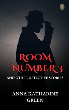 Cover Room Number 3, and Other Detective Stories (eBook, ePUB)