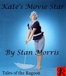 Kate's Movie Star (Tales of the Ragoon,... - Bild 1