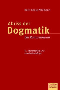 Abriss der Dogmatik (eBook, PDF) - Pöhlmann, Horst Georg