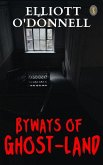 Byways of Ghost-Land (eBook, ePUB)