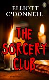 The Sorcery Club (eBook, ePUB) The Sorcery Club (eBook, ePUB)
