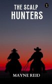 The Scalp Hunters (eBook, ePUB)
