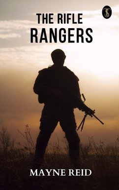 The Rifle Rangers (eBook, ePUB) - Reid, Mayne