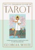 The Life-Changing Power of Tarot (eBook, ePUB)