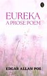 Eureka: A Prose Poem (eBook, ePUB) - Bild 1