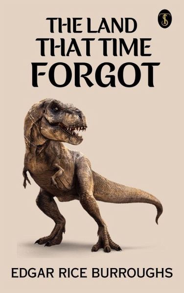 The Land That Time Forgot (eBook, ePUB)